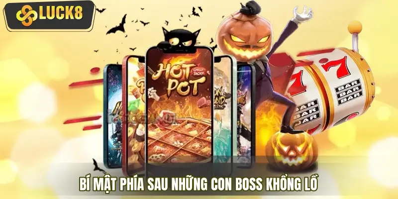 Bí mật phía sau những con boss khổng lồ trong bắn cá online Bí mật phía sau những con boss khổng lồ trong bắn cá online