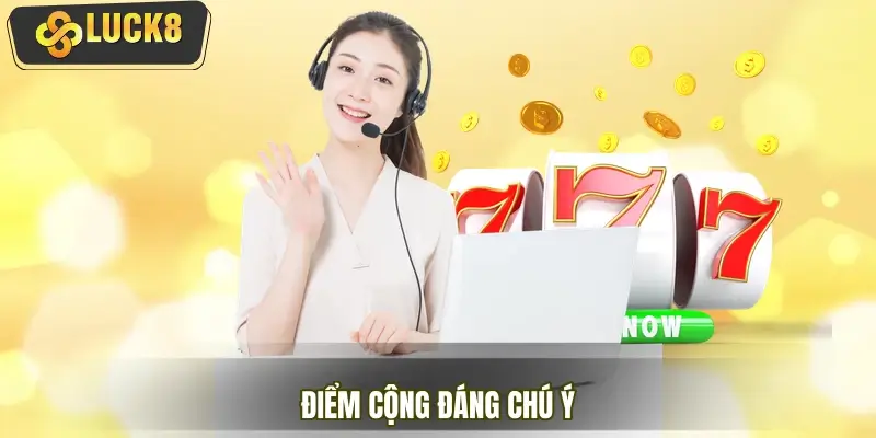 Điểm cộng đáng chú ý cho các kênh liên hệ LUCK8 Điểm cộng đáng chú ý cho các kênh liên hệ LUCK8