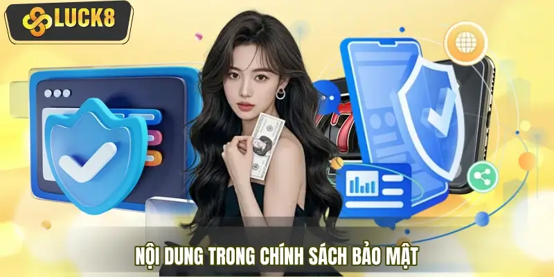 3 nội dung cơ bản có trong chính sách bảo mật 3 nội dung cơ bản có trong chính sách bảo mật