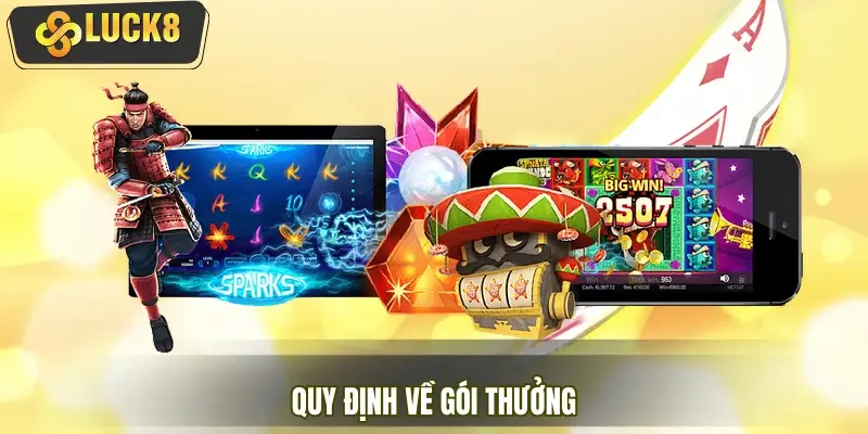 Quy định về gói thưởng khuyến mãi nổ hũ Quy định về gói thưởng khuyến mãi nổ hũ