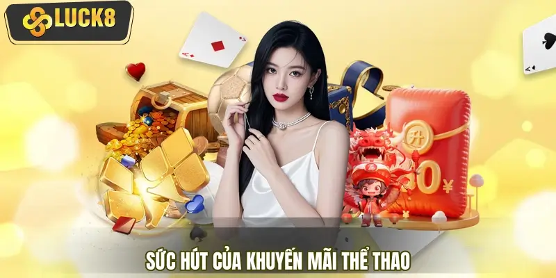 Tổng quan sức hút của khuyến mãi thể thao Tổng quan sức hút của khuyến mãi thể thao
