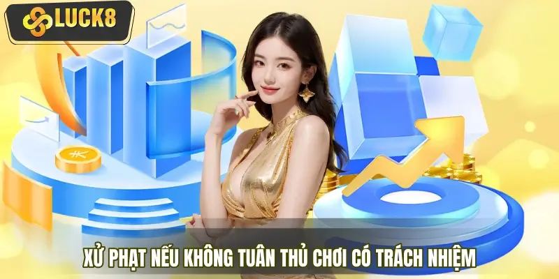 Hình phạt dành cho những ai không giải trí lành mạnh